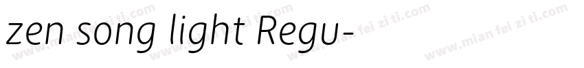 zen song light Regu字体转换